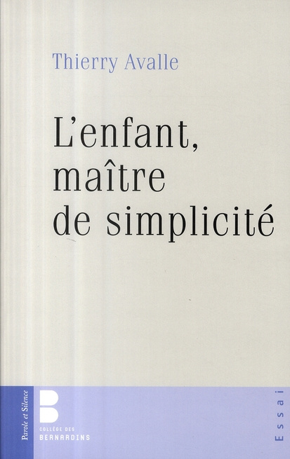 ENFANT MAITRE DE SIMPLICITE