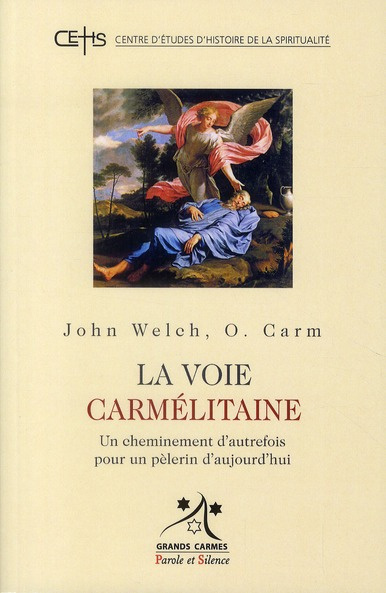 VOIE CARMELITAINE (LA)