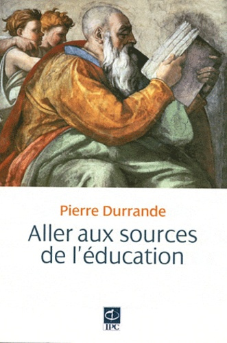DANS LES SOURCES DE L'EDUCATION