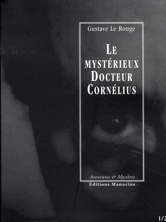 LE MYSTERIEUX DOCTEUR CORNELIUS - EPISODES 01 ET 02