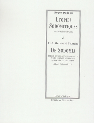 UTOPIES SODOMITIQUES / DE SODOMIA