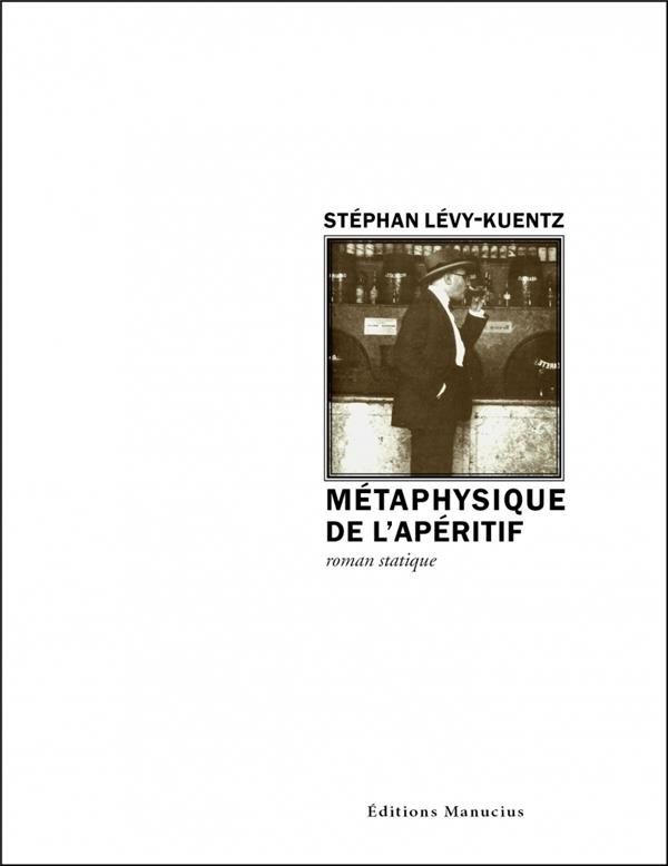 METAPHYSIQUE DE L'APERITIF