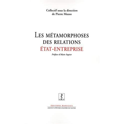 Les métamorphoses des relations état-entreprise