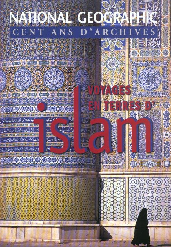 VOYAGES EN TERRES D'ISLAM