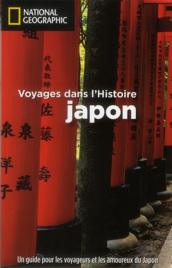 Japon / Voyages dans l'histoire