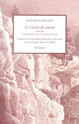 Le grain de sénevé. Suivi du Commentaire sur le Grain de sénevé