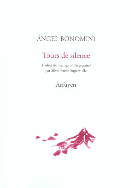 Tours de silence, suivi de De l'invisible et du visible