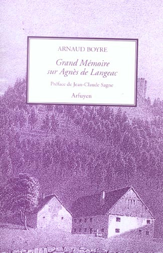 Grand Mémoire sur la Mère Agnès de Langeac