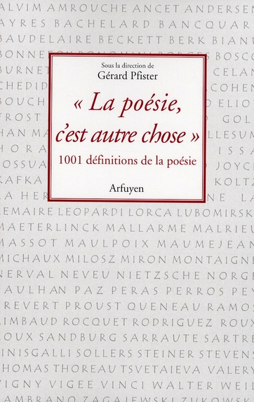 La poésie, c'est autre chose. Mille et une définitions de la poésie