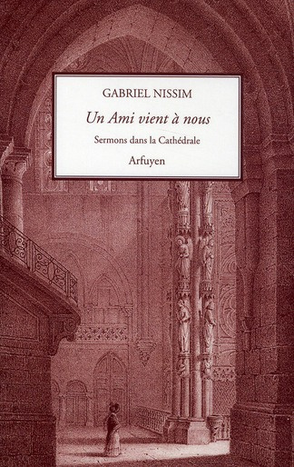 Un Ami vient à nous. Sermons dans la Cathédrale