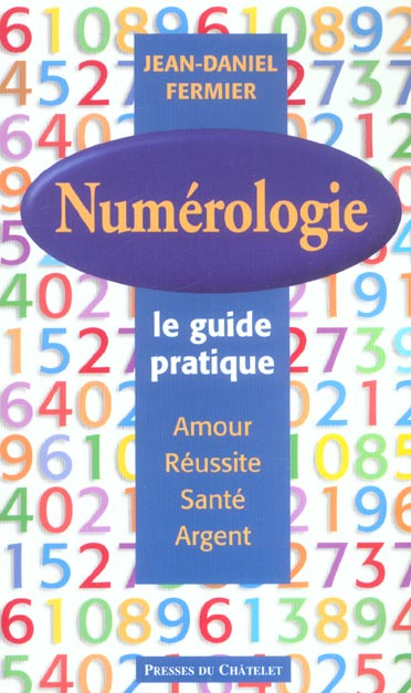 Numérologie. Le guide pratique