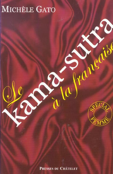 Le Kama-sutra à la française (spécial femme)