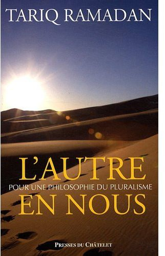 L'autre en nous. Pour une philosophie du pluralisme