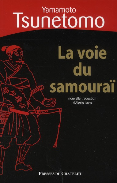 La voie du samouraï. Hagakure