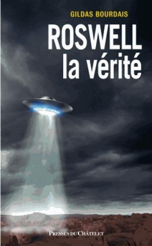 Roswell : la vérité