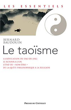 Le taoïsme. Une voie de révélation de l'être