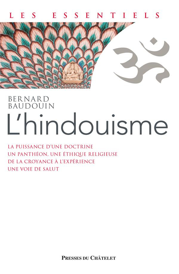L'hindouisme. Une renaissance spirituelle