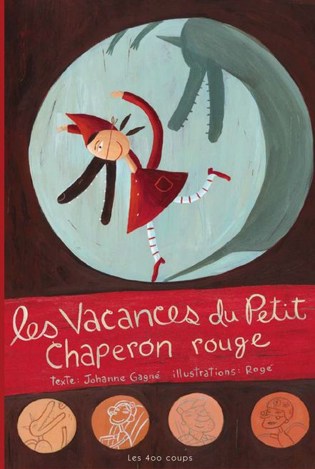 les vacances du petit chaperon rouge