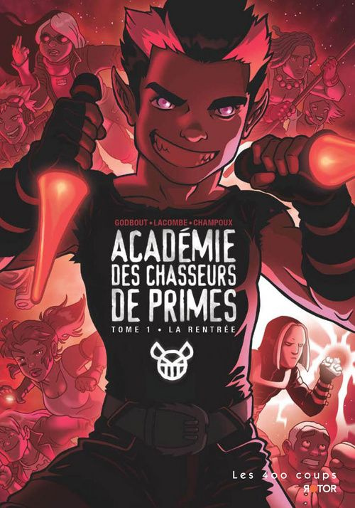 Académie des chasseurs de primes Tome 1 : La rentrée