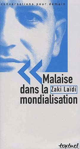 Malaise dans la mondialisation