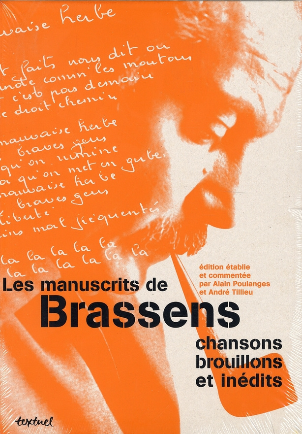 Les manuscrits de Brassens coffret 3 volumes : Cahier 1, Chansons. Cahier 2, Brouillons et inédits.