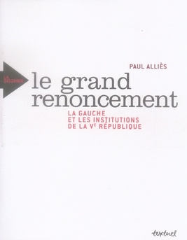 Le grand renoncement