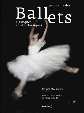 Panorama des ballets classiques et néo-classiques