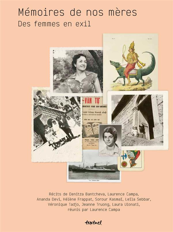 Mémoires de nos mères. Des femmes en exil