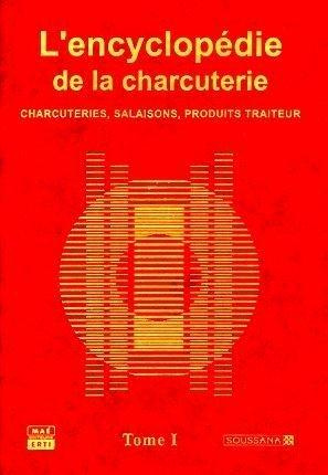 L'encyclopédie de la charcuterie