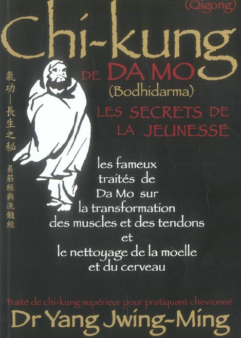 Chi-kung de Da Mo. Les secrets de la jeunesse