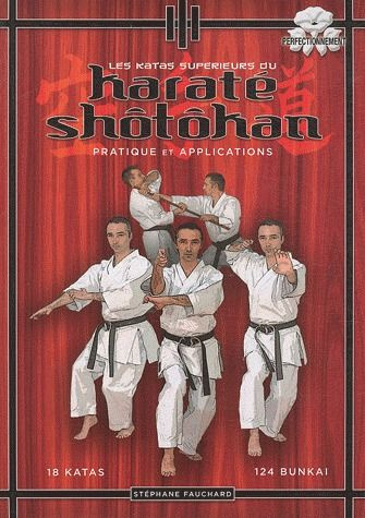 Les katas supérieurs du karaté shôtôkan