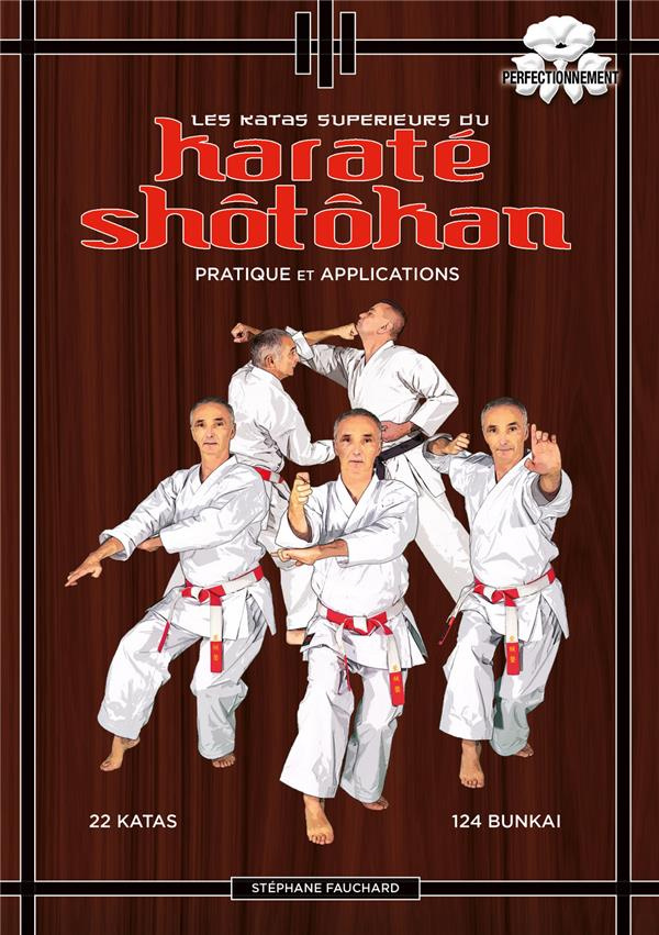 Les katas supérieurs du karaté shôtôkan