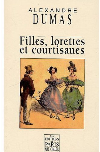 Filles, lorettes et courtisanes