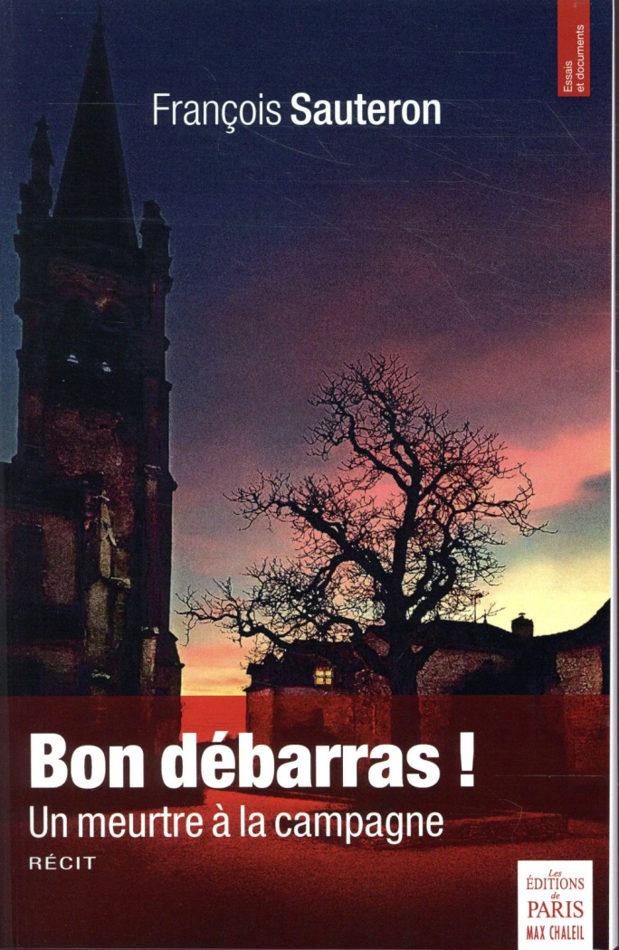 Bon débarras ! Un meurtre à la campagne