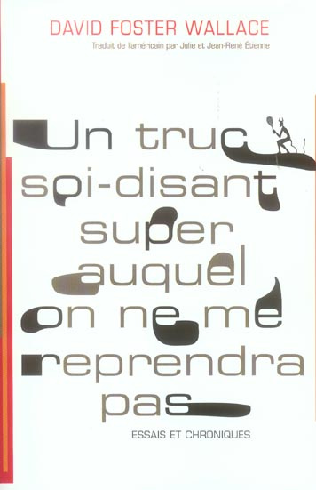 Un truc soi-disant super auquel on ne me reprendra pas