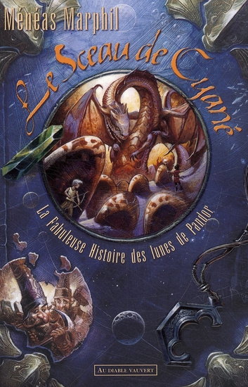 La fabuleuse histoire des lunes de Pandor Tome 2 : Le Sceau de Cyané