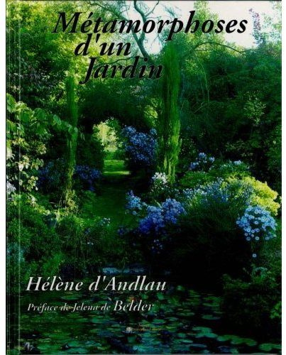 Métamorphoses D'Un Jardin