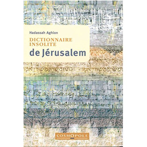 Dictionnaire insolite de Jérusalem