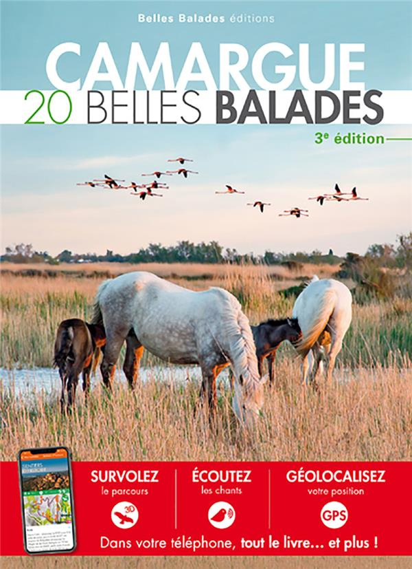 Camargue. 20 belles balades, 3e édition