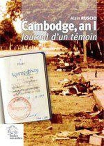 Cambodge, an I. Journal d'un témoin, 1979-1980