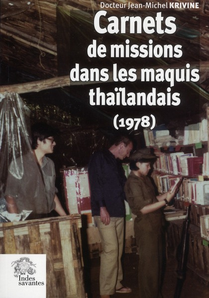 Carnets de mission dans les maquis thaïlandais (1978)