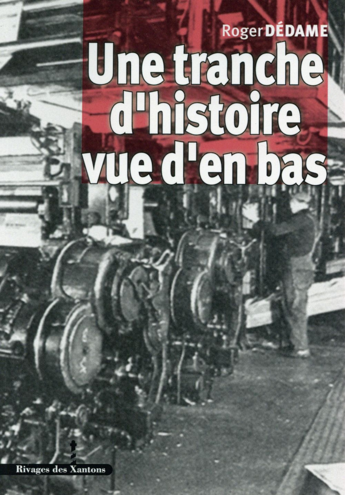 Une tranche d'histoire vue d'en bas. 1936-1990