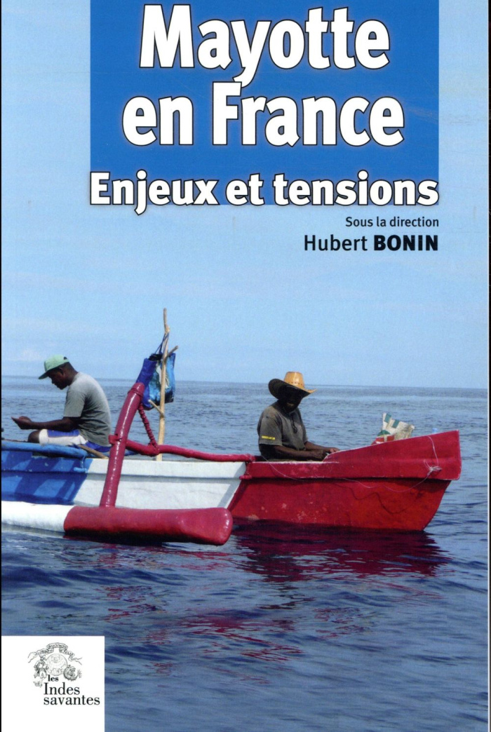 Mayotte en France. Enjeux et tensions