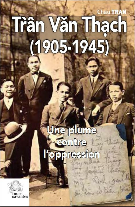 Trân Van Thach (1905-1945). Une plume contre l'oppression