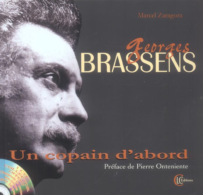 GEORGES BRASSENS - UN COPAIN D'ABORD