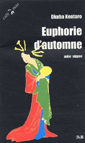 EUPHORIE D'AUTOMNE