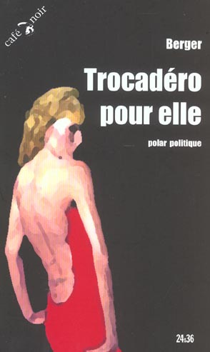 TROCADERO POUR ELLE