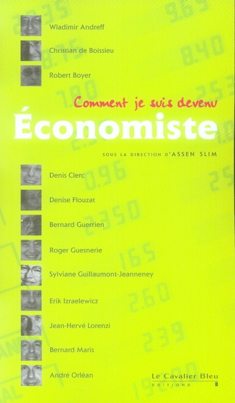 Comment je suis devenu Economiste
