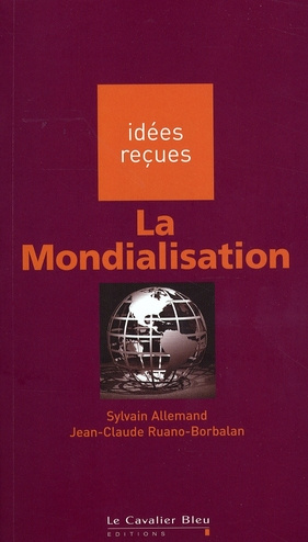 La mondialisation. 3e édition