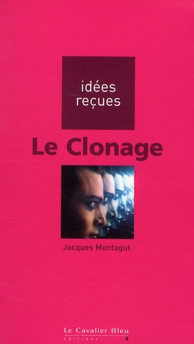 Le Clonage